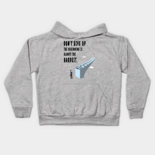 Don't give up Kids Hoodie